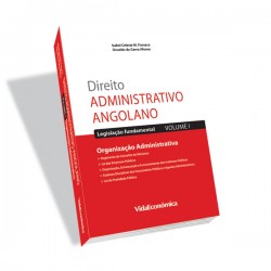 Direito Administrativo Angolano - Volume I - Organ. Administrativa