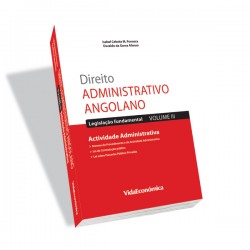 Direito Administrativo Angolano - Volume III - Actividade Administrativa