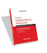 Direito Administrativo Angolano - Volume III - Actividade Administrativa