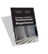 Contextos e desafios de transformação das magistraturas 