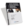 Gestão e Organização de Processos Disciplinares dos Trabalhadores em Funções Públicas